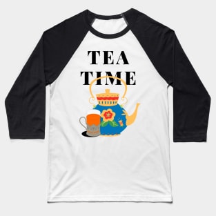 Tea time Baseball T-Shirt